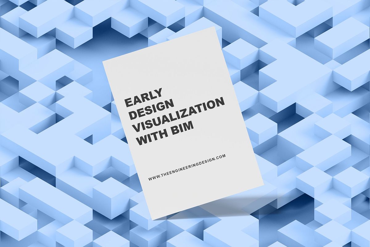 Using BIM for Early Design Visualization and Concept Validation
