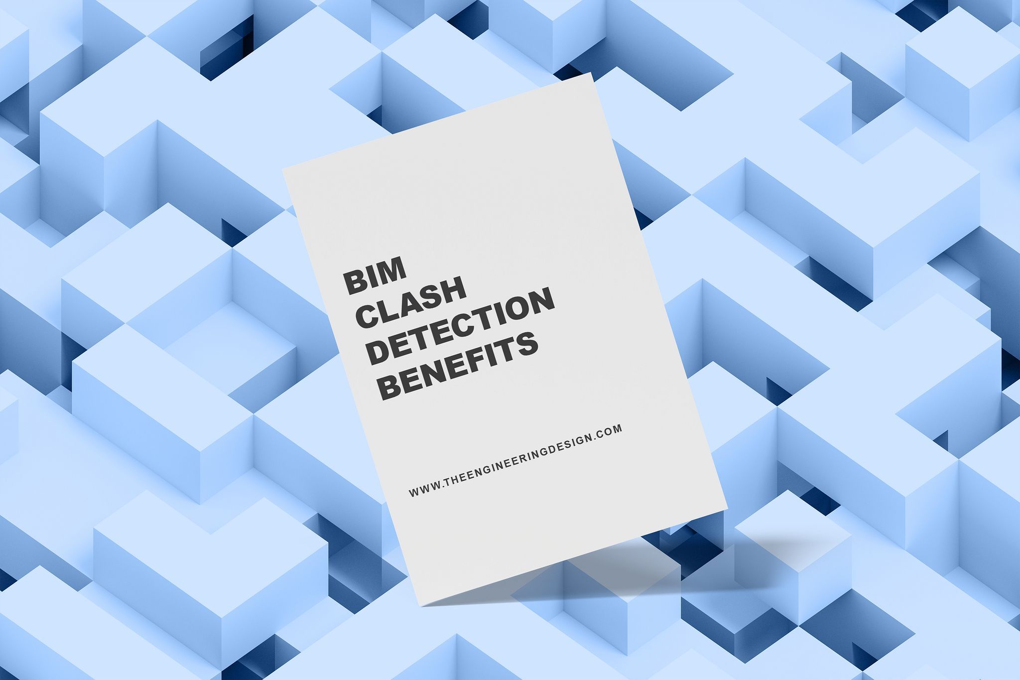 Benefits of Clash Detection in Multidisciplinary BIM Coordination