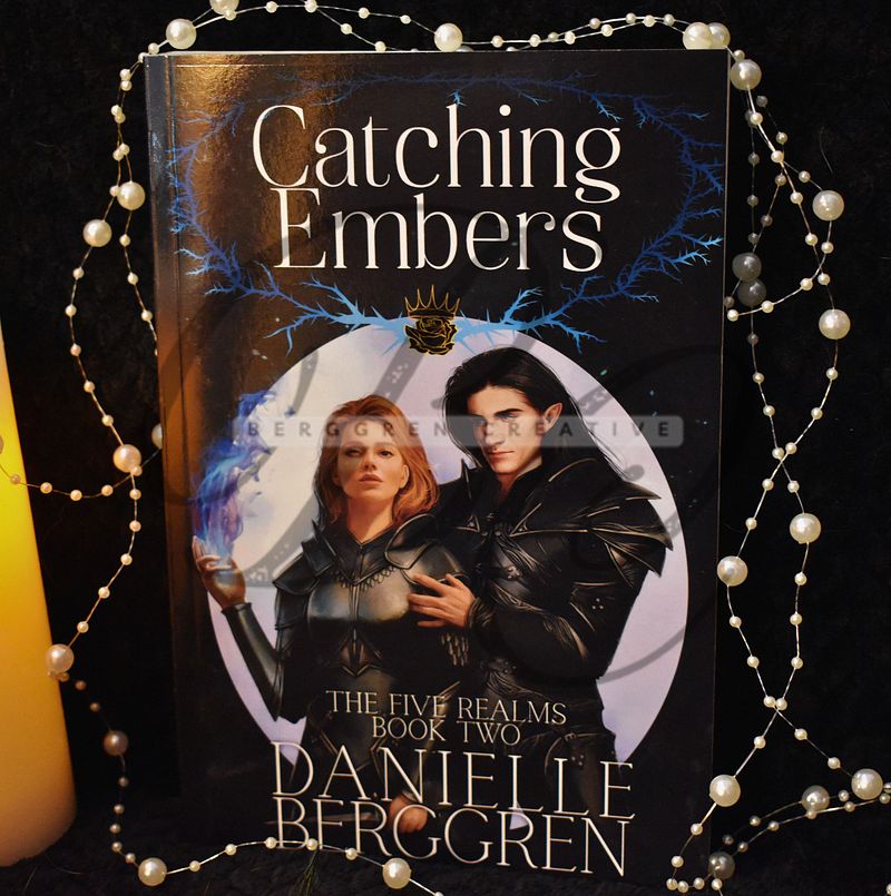SIGNED! Catching Embers, The Five Realms, Book Two paperback edition