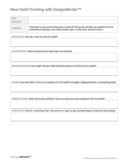 New Habit Framing with DesignMinder™
