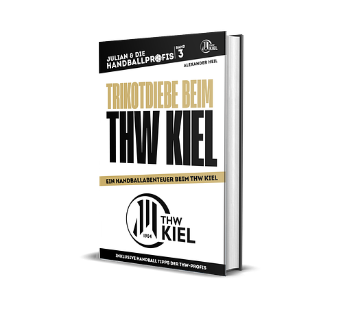 Band 3: Trikotdiebe beim THW Kiel