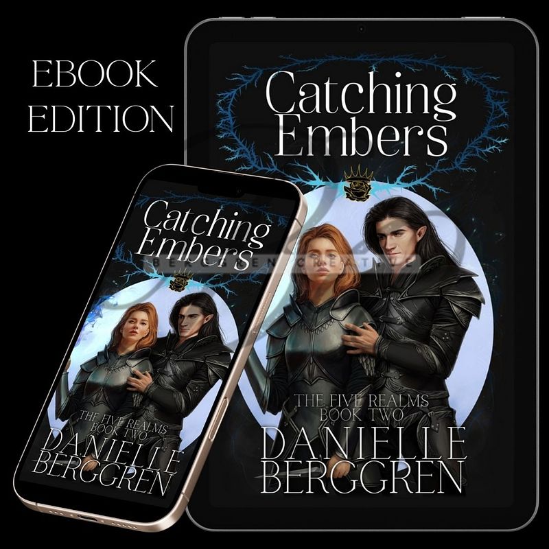 Catching Embers, The Five Realms, Book Two
